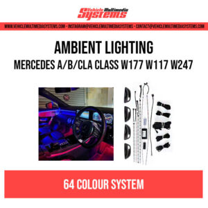 Mercedes-Benz A/B/CLA Class | W177 W118 W247 | Ambient Lighting Kit